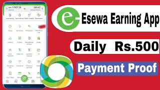 Esewa Earning App || BSR- New Investment App || Live withdraw with payment Proof