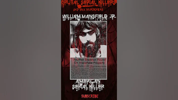 William Mansfield  Jr , American Serial Killer