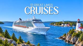 10 Great Lakes Cruises that Will Leave You Speechless