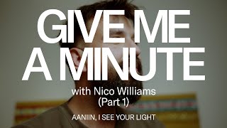 Give Me a Minute with Nico Williams | Part 1 of 2