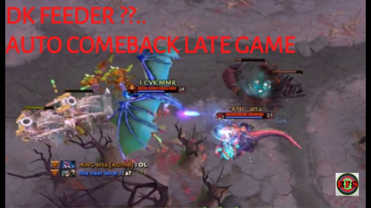 DRAGON KNIGHT DOTA 2 SUPER FEEDER,,EZ COMEBACK 2021