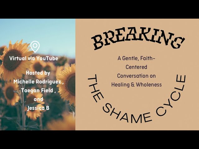 Breaking cycles of shame