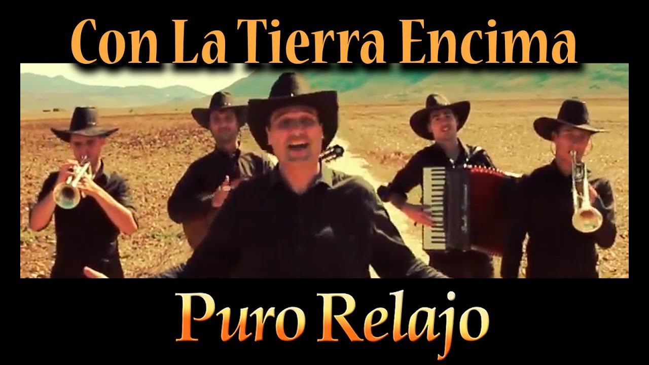Puro Relajo Con la tierra encima (Cuando yo me muera) HD Puro