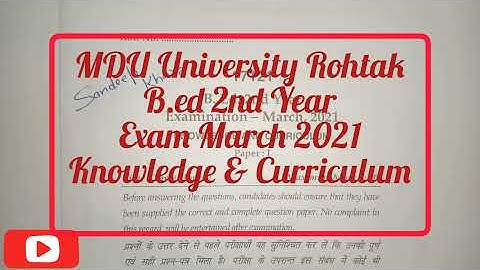 Knowledge & Curriculum #New Video #B.Ed second year 2021 Exam || Question paper #Bedpaper