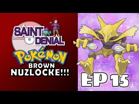 Pokémon Brown Nuzlocke | EP15 | HOMETOWN HASSLE! -SaintDenialGaming-