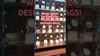 BINGO OMORI SECONDHAND WATCH AND DESIGNER BAGS! #trendingvideo #fashion #newvideo #yoloyolo #fameye