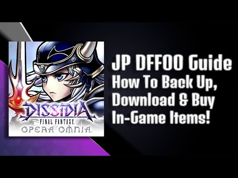 Guide To Download, Back Up, and Purchase In-Game Items In JP DFFOO! (Android & Apple) [DFFOO]