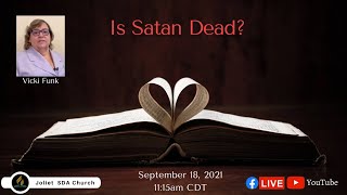 "Is Satan Dead?" with Vicki Funk