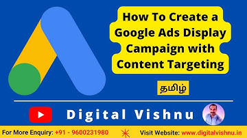 How To Create a Google Ads Display Campaign with Content Targeting Tutorial in Tamil