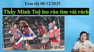 Tóm tắt thầy Minh Tuệ ngày 08 tháng 12 năm 2025