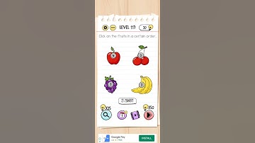 Brain test level - 117 , Click on the fruits in a certain order .