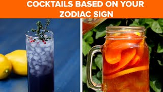 Cocktails Based On Your Zodiac Sign