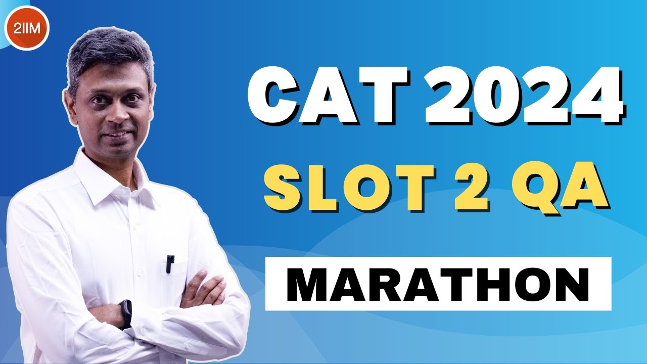 CAT 2024 Slot 2 Quant Marathon | CAT Previous Year Questions | 2IIM CAT ...