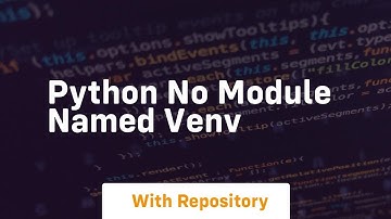 python no module named venv