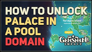 How to unlock Palace in a Pool Genshin Impact Domain