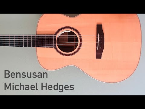 Bensusan | Michael Hedges | Lakewood M-32