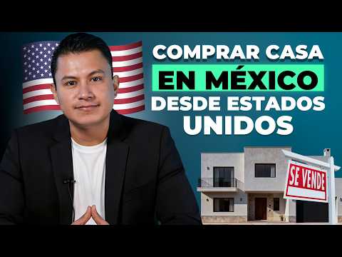 ¿Vives en USA y quieres comprar casa en México? Así funciona la hipoteca (todo sin rodeos)
