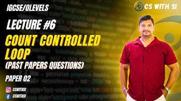 O level | IGCSE | Count Controlled Loop - PastPaper Questions | Paper 02