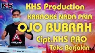 Karaoke Ojo Bubrah KHS Pro 