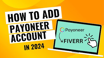 How to Add Payoneer Account on Fiverr 2024