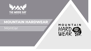 The Moose Bay Mountain Hardwear Mont Modelleri