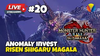ANOMALY INVEST - Risen Shigaru Magala | Monster Hunter Rise - Zero To Hero #20