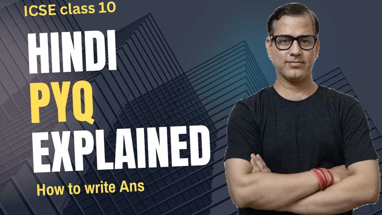 Important pyq s on hindi hindi pyq s one shot icse class 10 icse