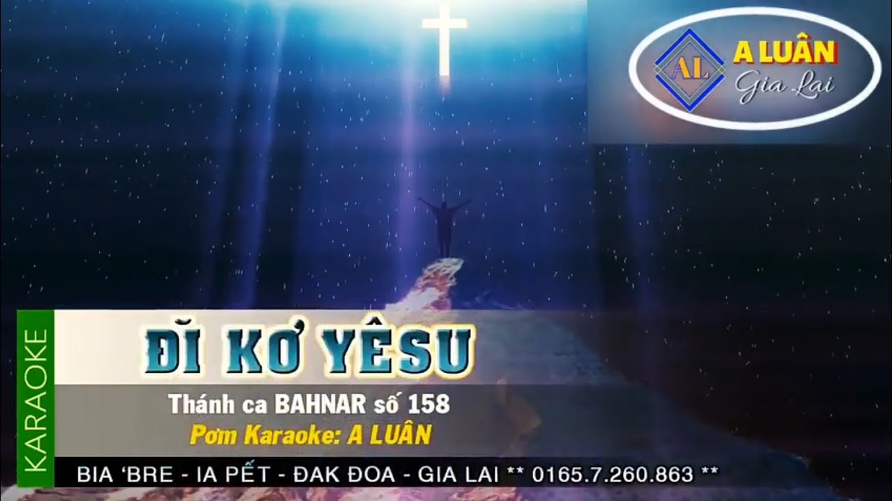 ĐĬ KƠ YÊ SU | ABIH KƠ YÊ SU | KARAOKE