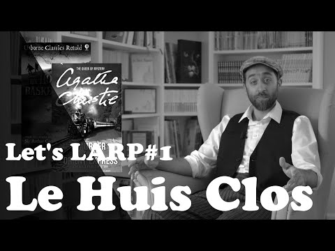 LetsLarp#1 - Format très court: Le Huis-Clos