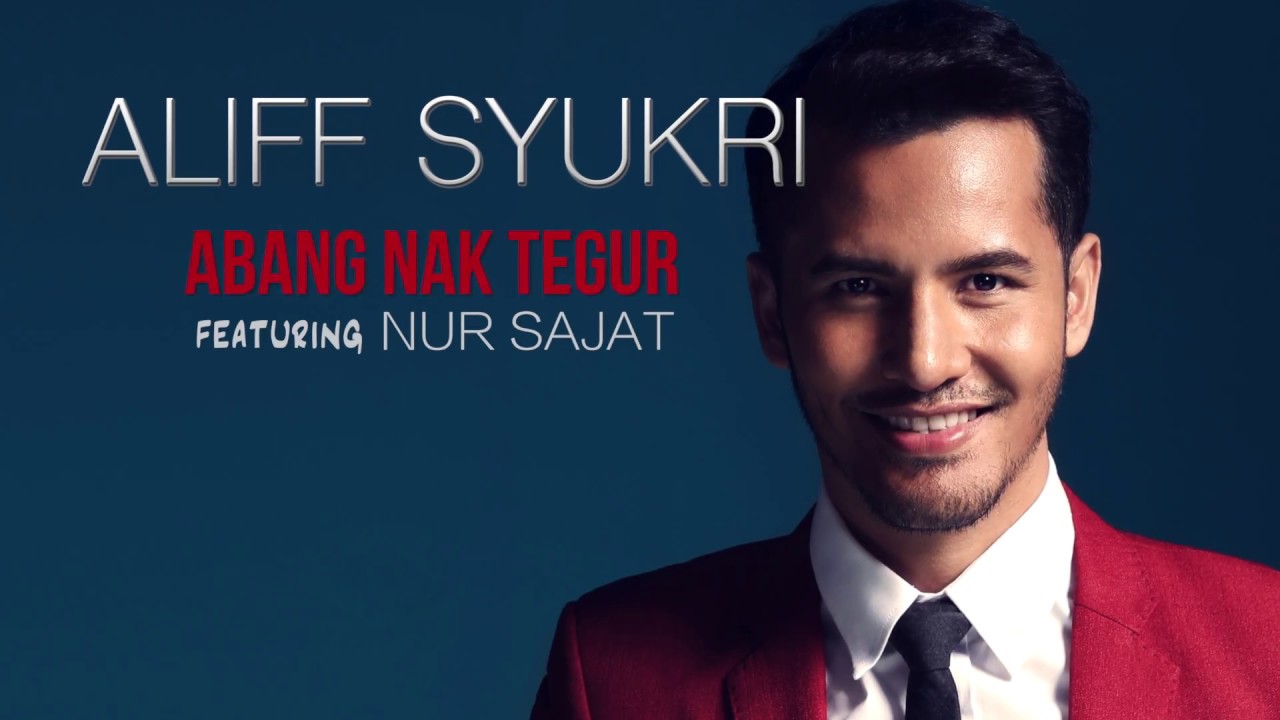 Abang Nak Tegur Aliff Syukri Feat Nur Sajat Official Lyric Video Youtube
