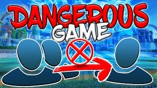 The MOST dangerous game of Rocket League