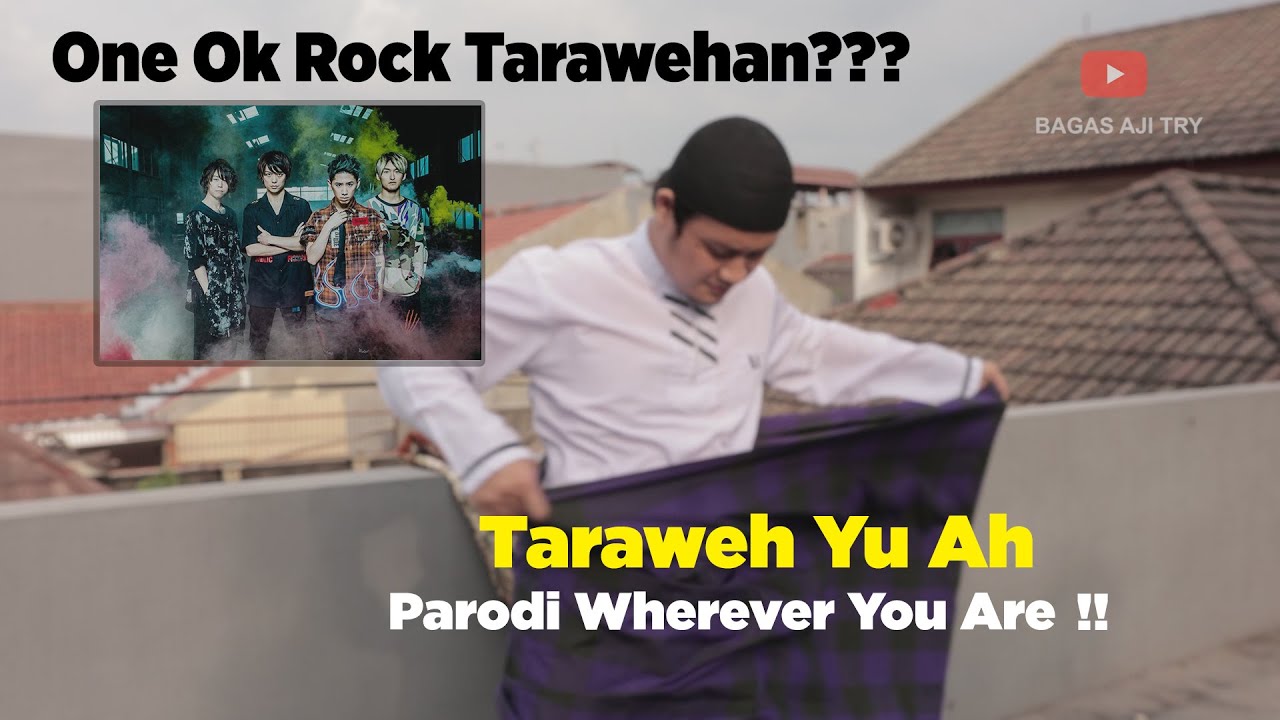 Taraweh Yu Ah - Bagas Aji (Parodi Wherever Your Are)