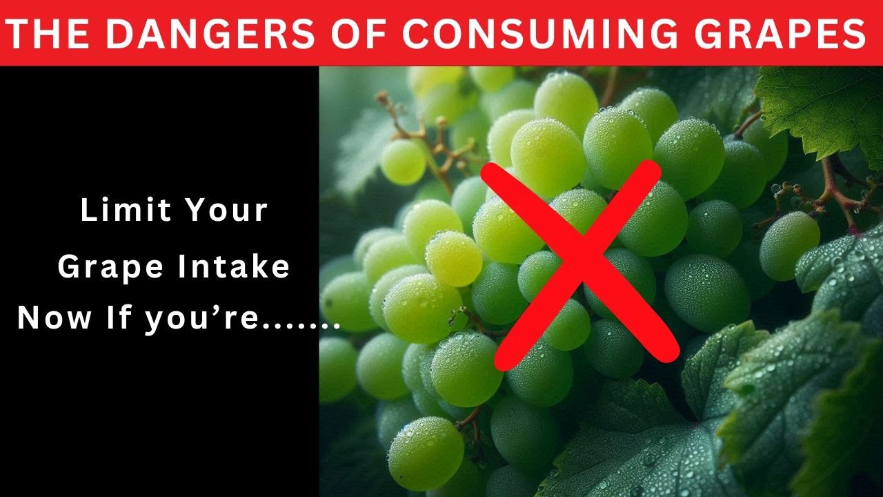 Limit Your Grape Intake Now, So You Won't Regret It Later - YouTube