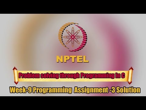 Problem solving through Programming In C ||Week-9|| Programming Assignment-3 Solution