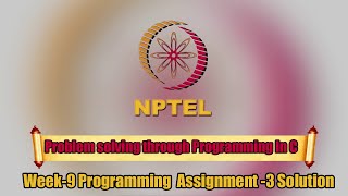 Problem solving through Programming In C ||Week-9|| Programming Assignment-3 Solution