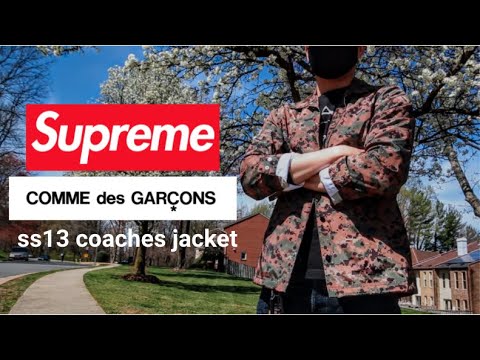 [closet check] supreme x comme des garcons shirt coaches jacket