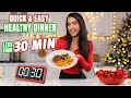 Quick &amp; Easy Healthy Dinner Less Than 30 Min - 12 Days of Forever Fitmas Ep. 06