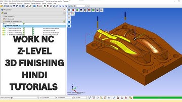 WORK NC Z-LEVEL 3D FINISHING HINDI TUTORIALS VMC PROG. #tipsofdaycadcam #worknc