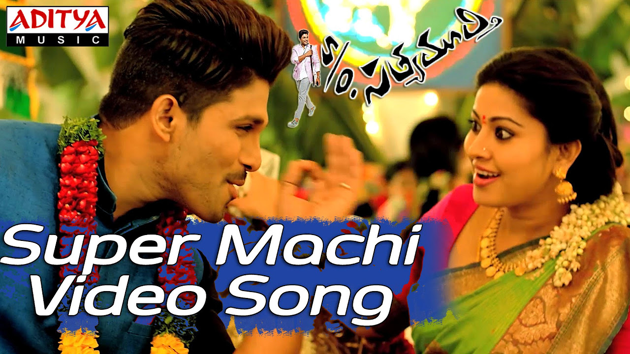 Super Machi Video Song   So Satyamurthy Video Songs   Allu Arjun Samantha Upendra Sneha