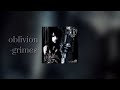 Oblivion Grimes Slowed Down Fyp Xyzbca Viral Slowedsongs Grimes Frypgシ Fypppppppp 