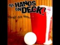 All Hands On Deck - It's All We Know