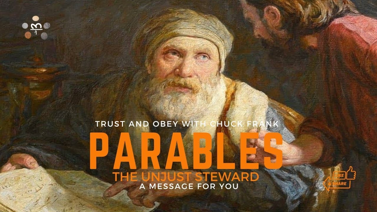 The Unjust Steward, taught by Chuck Frank