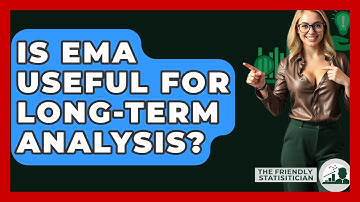 Is EMA Useful For Long-term Analysis? - The Friendly Statistician