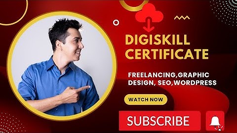 How to download Digiskill Certificate || Freelancing, Graphic designing, WordPress Certificate ||