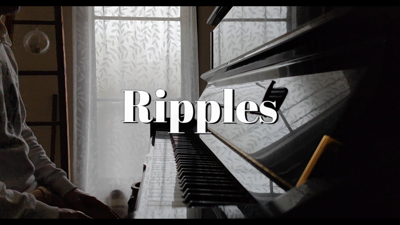 Ripples / Original Composition Piano Music - YouTube