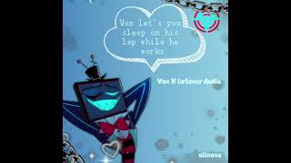 Vox let's you sleep on his lap [Vox X Female Listener Audio] ~elixava~