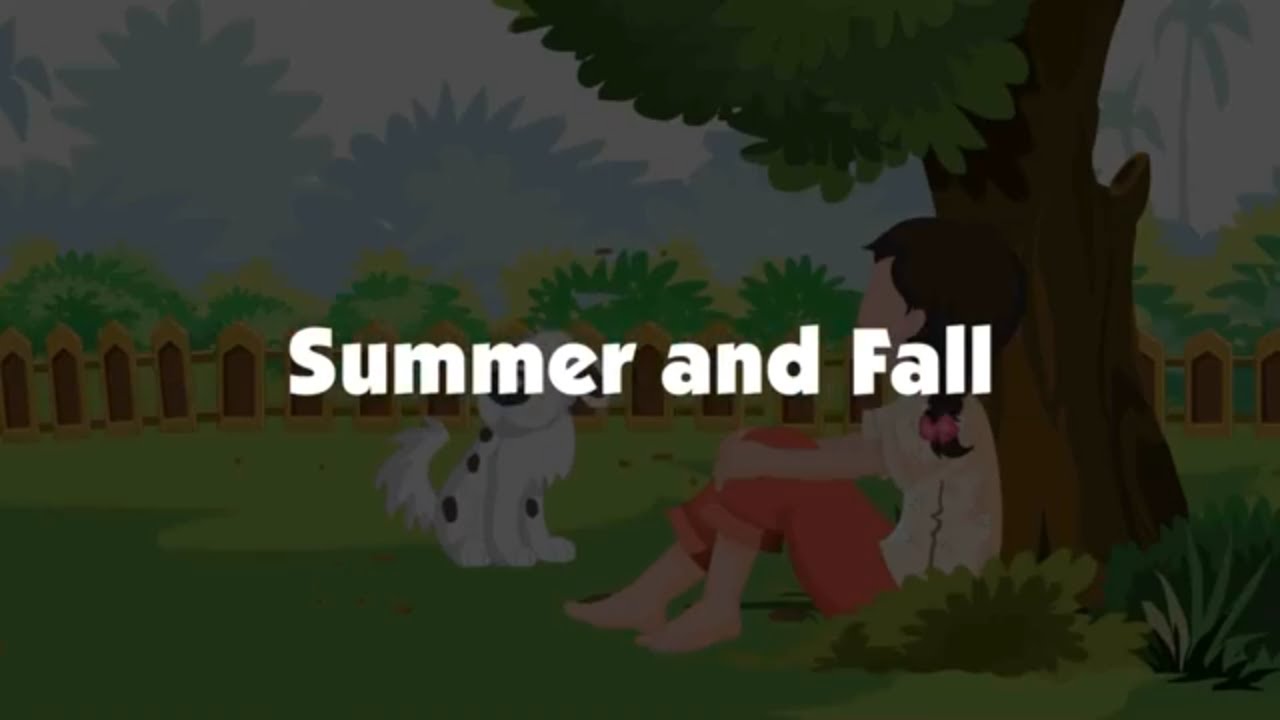 Poem - Summer and Fall - English Coach 6 | English Poem