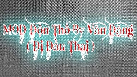 MOD CFVN - MOD Độn Thổ Không Chết
