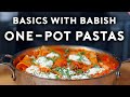 One Pot Pastas | Basics with Babish
