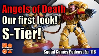 Angels of Death! Space Marines Are Good In Kill Team Again!? Squad Games Podcast Ep. 118